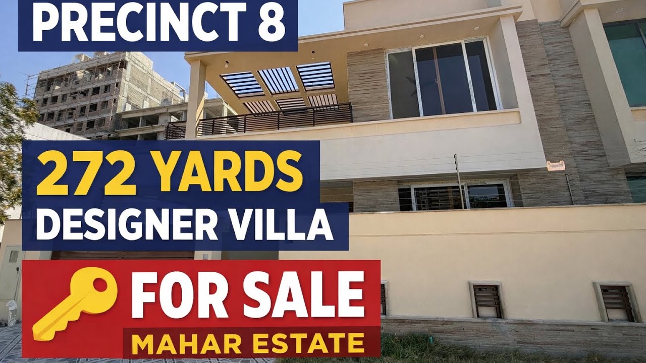 پریسنٹ 8 ڈیزائنر ولا بحریہ ٹاؤن کراچی | Precinct 8 272 Yards Villa Bahria Town Karachi