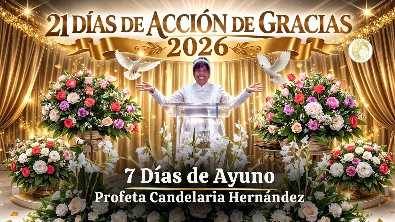 Domingo de Decretos  |  Séptimo día de Ayuno Profeta Candelaria Hernández | FVA