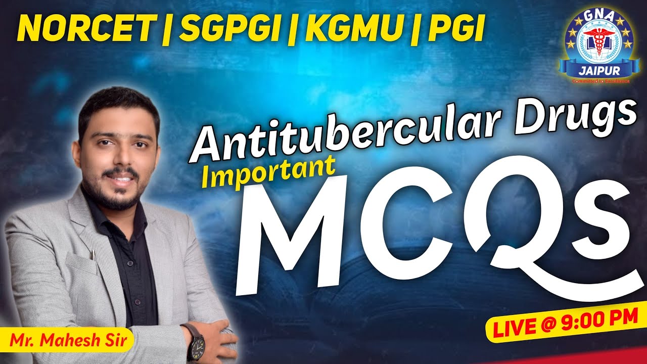 Antitubercular Drugs Special MCQs Class By Mr. Mahesh Sir