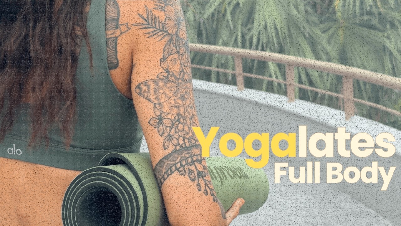 Yogalates: Full Body Flow | 25 Mins Workout