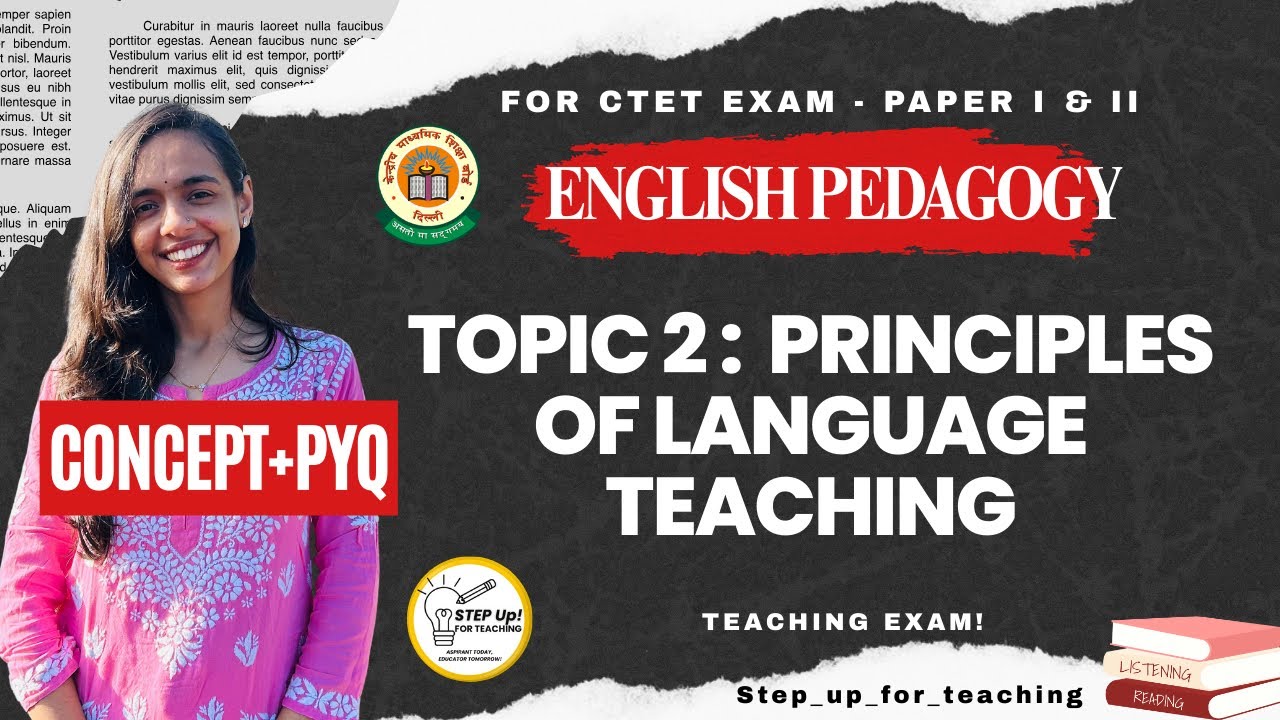 Class 2 - Principles of Language Teaching | Language Pedagogy Made Easy | Paper 1 & 2