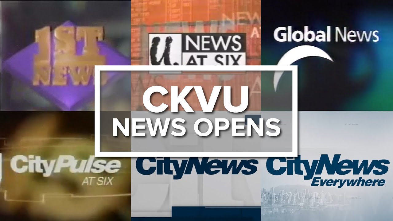 CKVU-DT (VU13, U.TV, Global, Citytv Vancouver) News Opens [UPDATED Oct 2021]