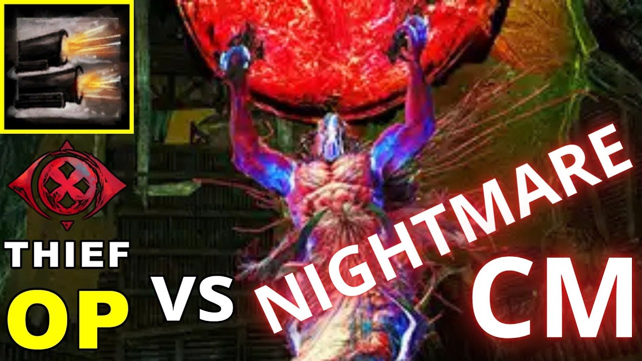 THIEF OP vs NIGHTMARE CM | Guild Wars 2