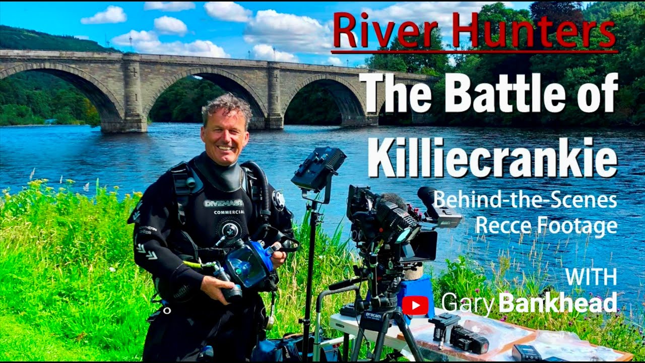 River Hunters: Behind the Scenes - The Battle of Killiecrankie