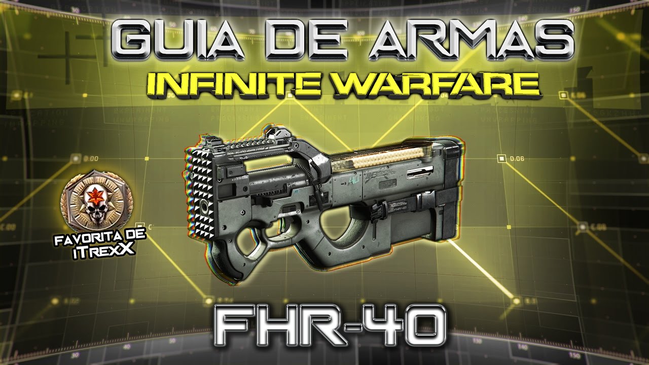 [ GUIA de ARMAS FHR-40 ] - Análisis, mejores clases y consejos (COD Infinite Warfare)