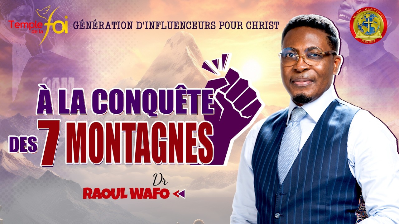 🌍🚨GIC 2026 | À LA CONQUÊTE DES 7 MONTAGNES  - DR RAOUL WAFO