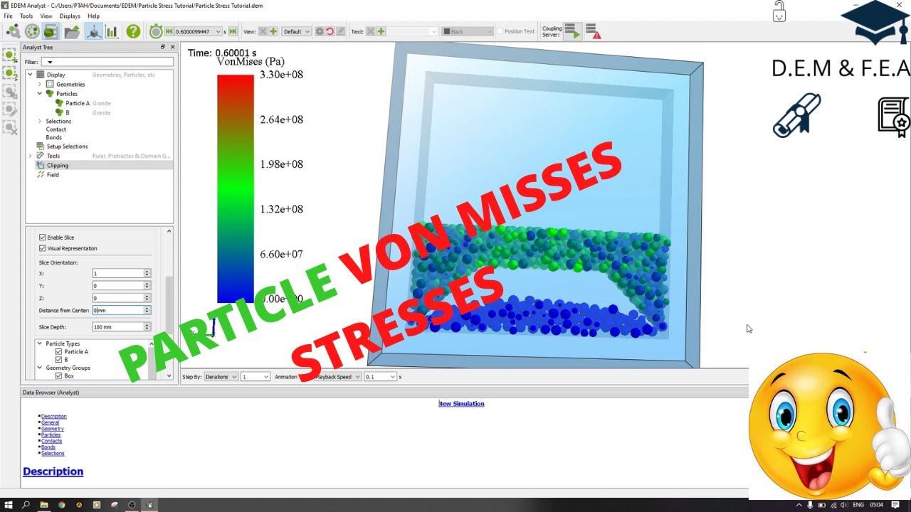 Particle Von Misses Stresses Tutorial  Using EDEM 