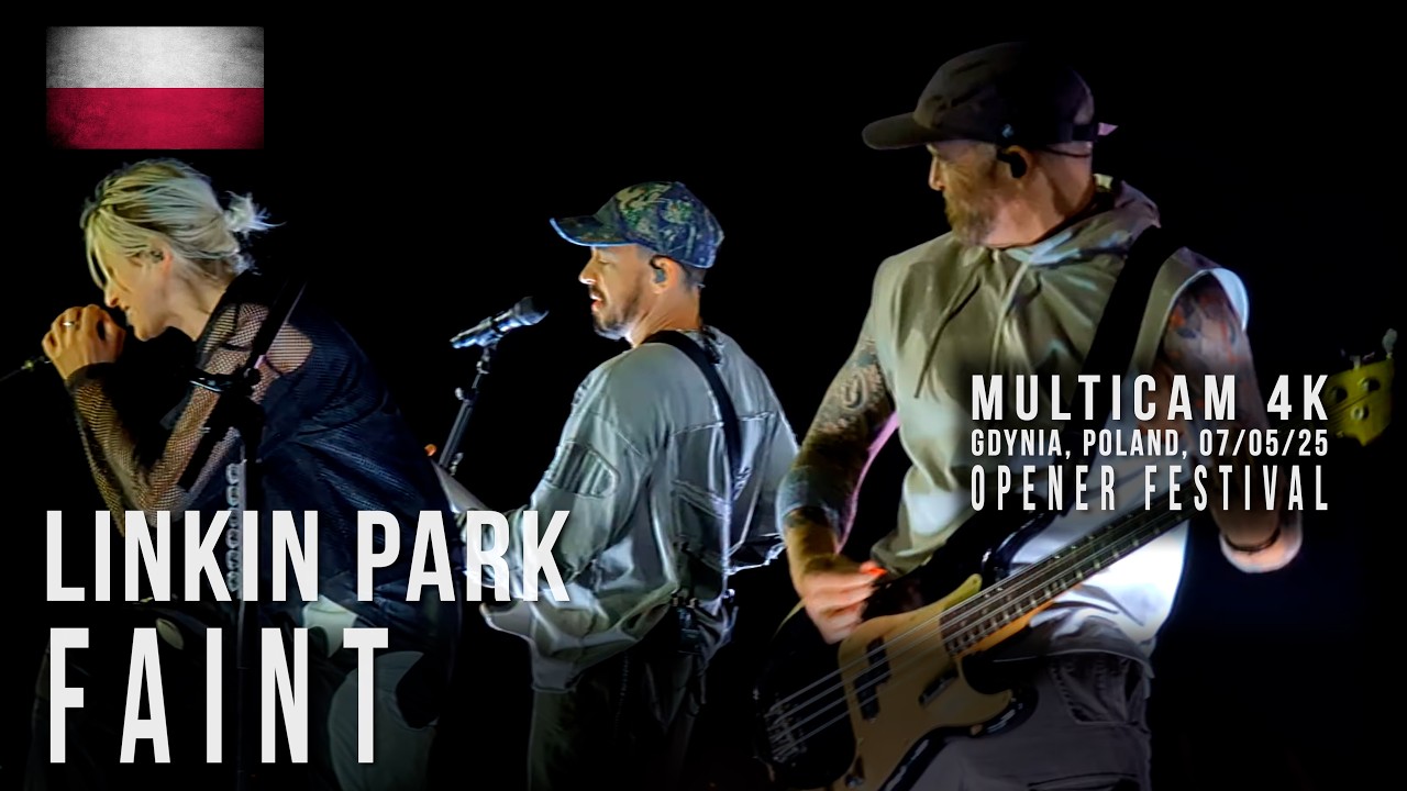 LINKIN PARK - Faint | Opener Festival, Gdynia, Poland, 07/05/25