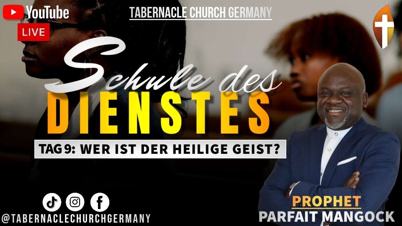Schule des Dienstes – Tag 9 – am 16.03.26 LIVE mit dem Propheten Parfait Mangock