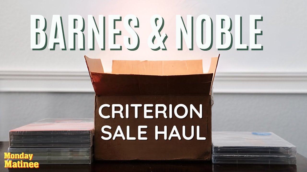 Barnes & Noble Criterion Sale Haul – Rare Picks, Comfort Watches & Out-of-Print Finds