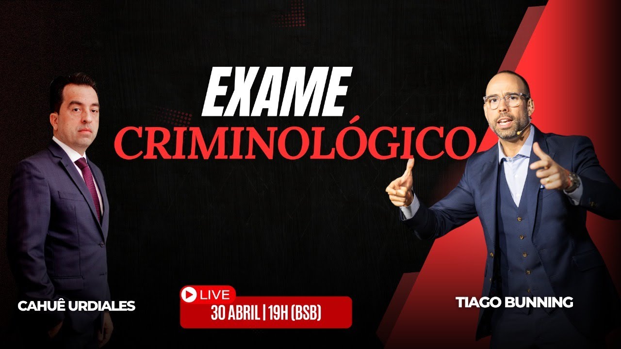 Exame Criminológico - Tiago Bunning com Cahuê Urdiales