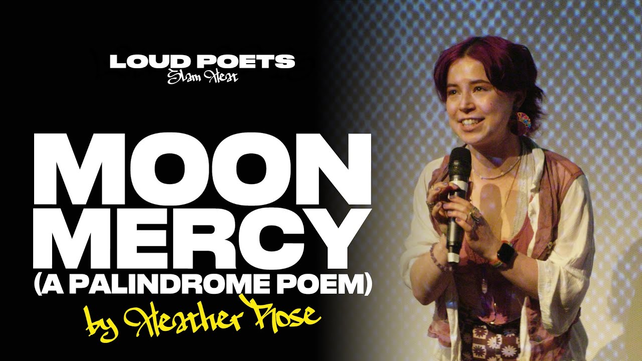 Heather Rose - Moon Mercy (A Palindrome Poem) || Spoken Word Poetry ||
