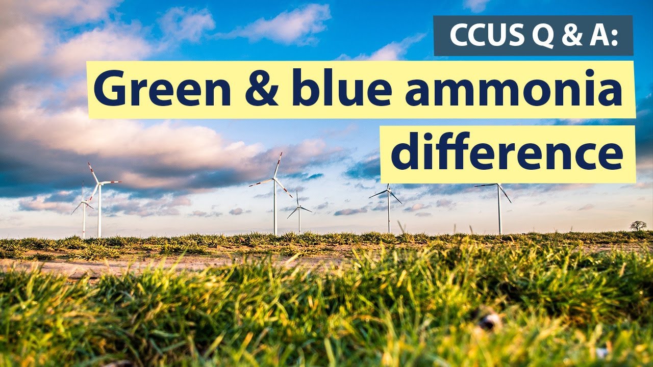CCUS Webinar - Difference between Green and Blue Ammonia