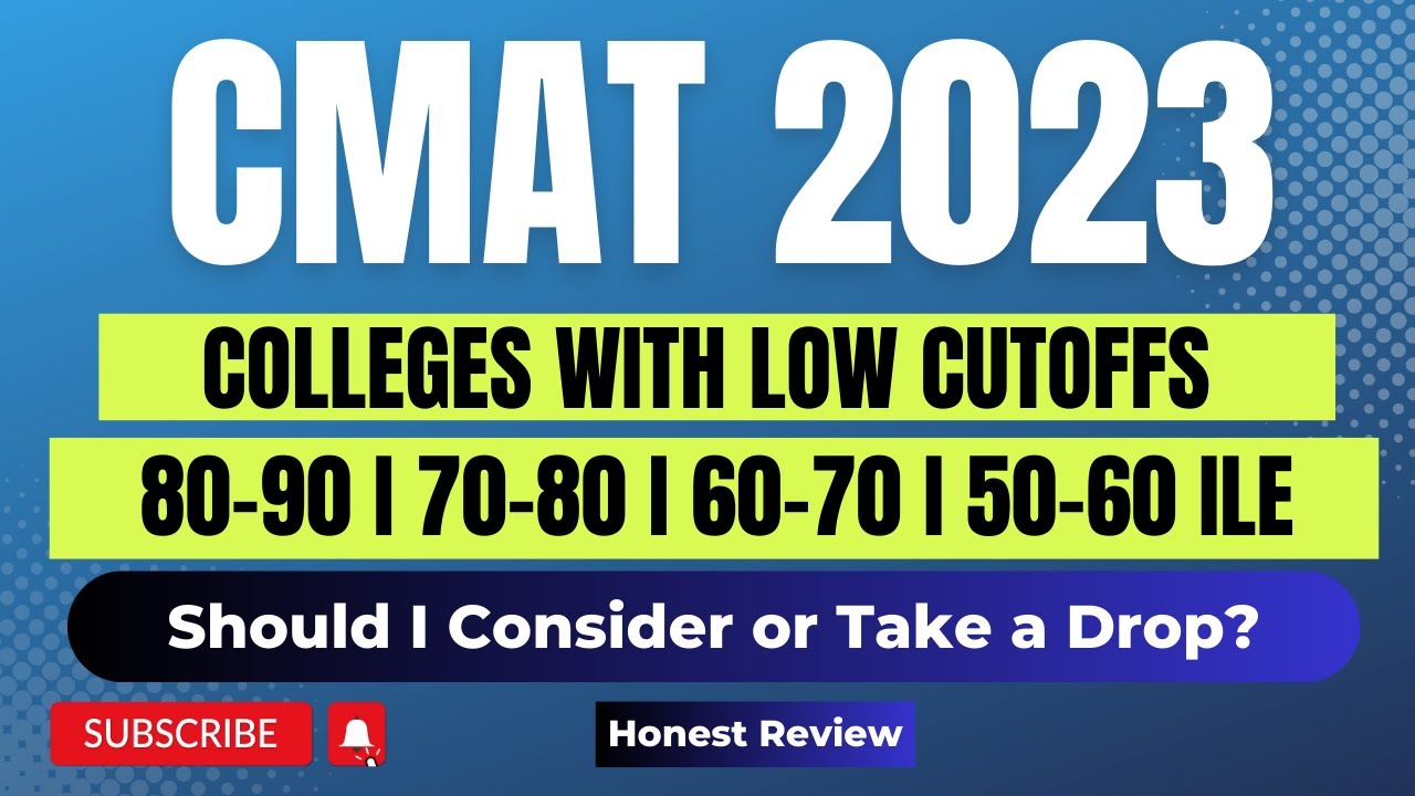 CMAT 2023 I List of Colleges with Low Cutoffs I Should I Consider or Leave It I Fees I Placements