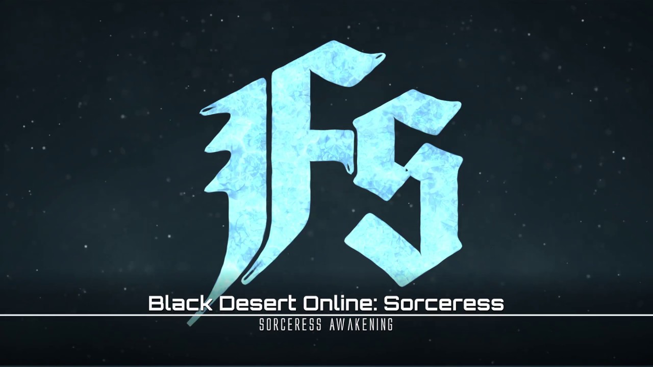 Black Desert Online:  Sorceress Awakening