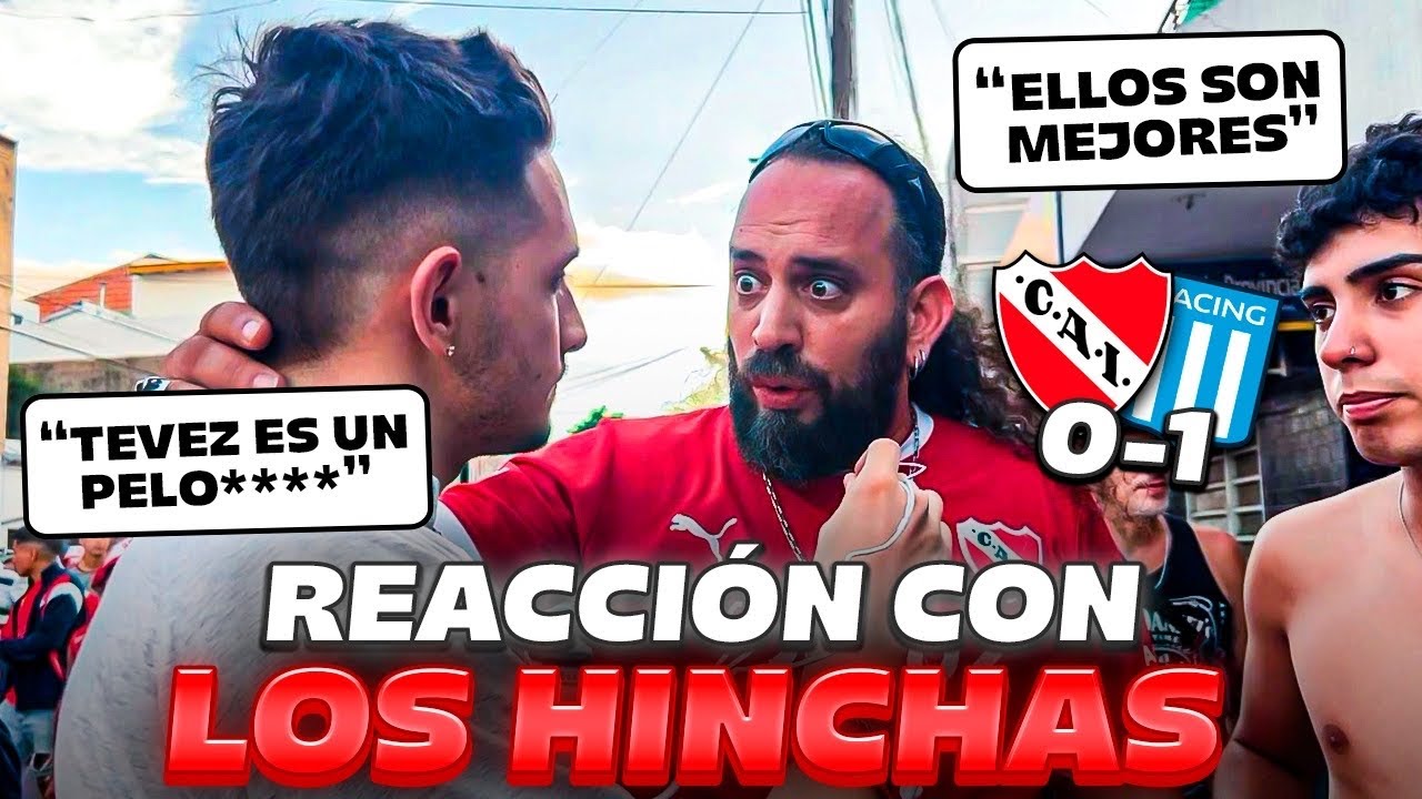 REACCIÓN CON LOS HINCHAS / INDEPENDIENTE 0-1 RACING