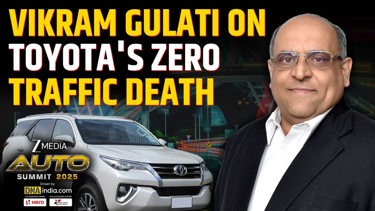 Zee Media Auto Summit 2025: Vikram Gulati Explains Toyota&rsquo;s Vision Of Zero Traffic Fatalities