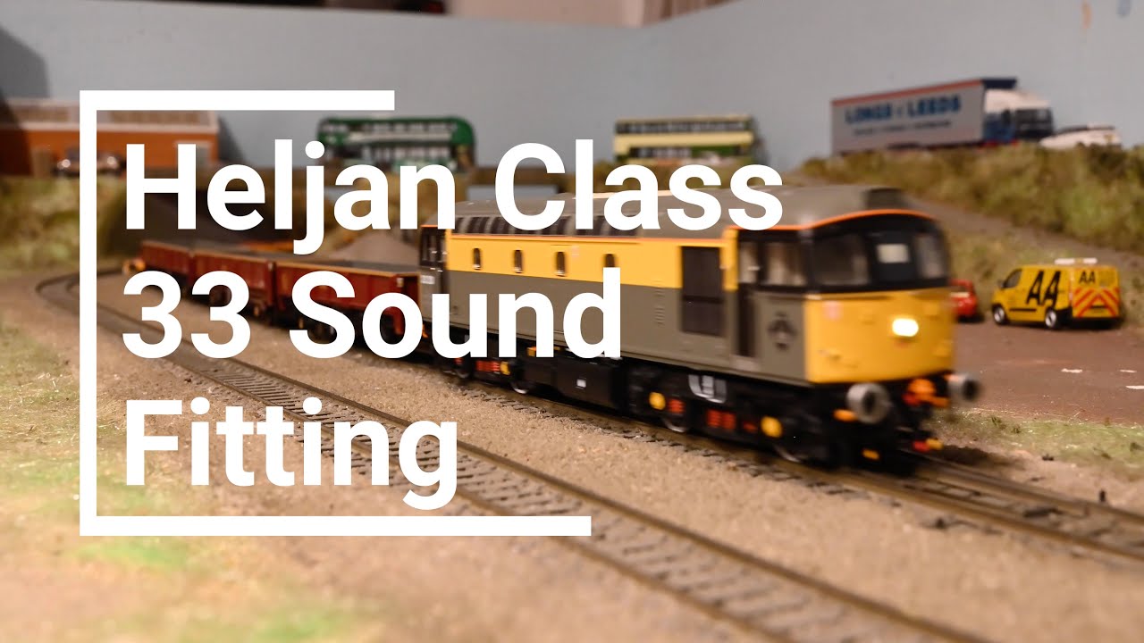 Fitting sound to the new Heljan 21 pin class 33 'Slim Jim' model