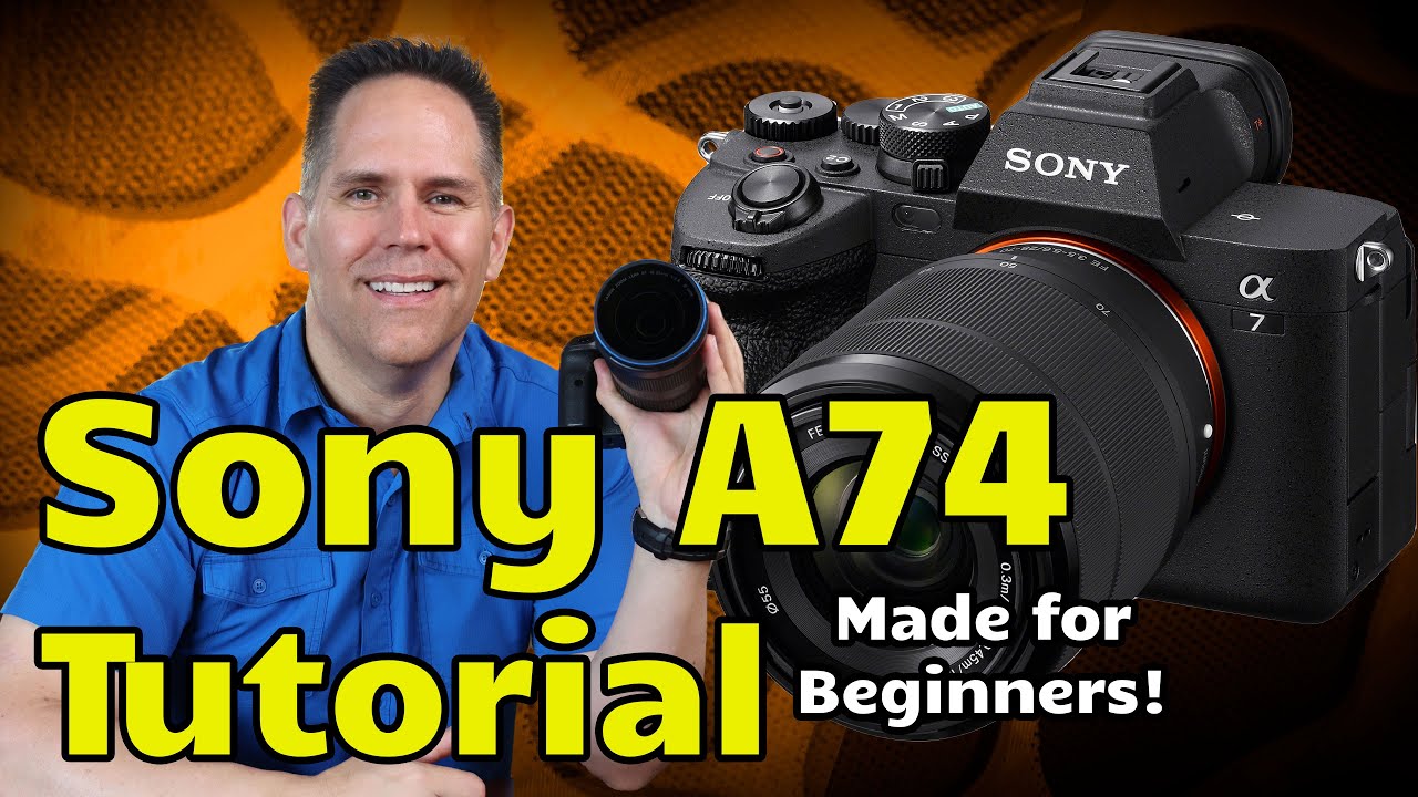 Sony A7 IV Tutorial Training Video Overview Beginners | Users Guide A74 A7IV A75 A7V