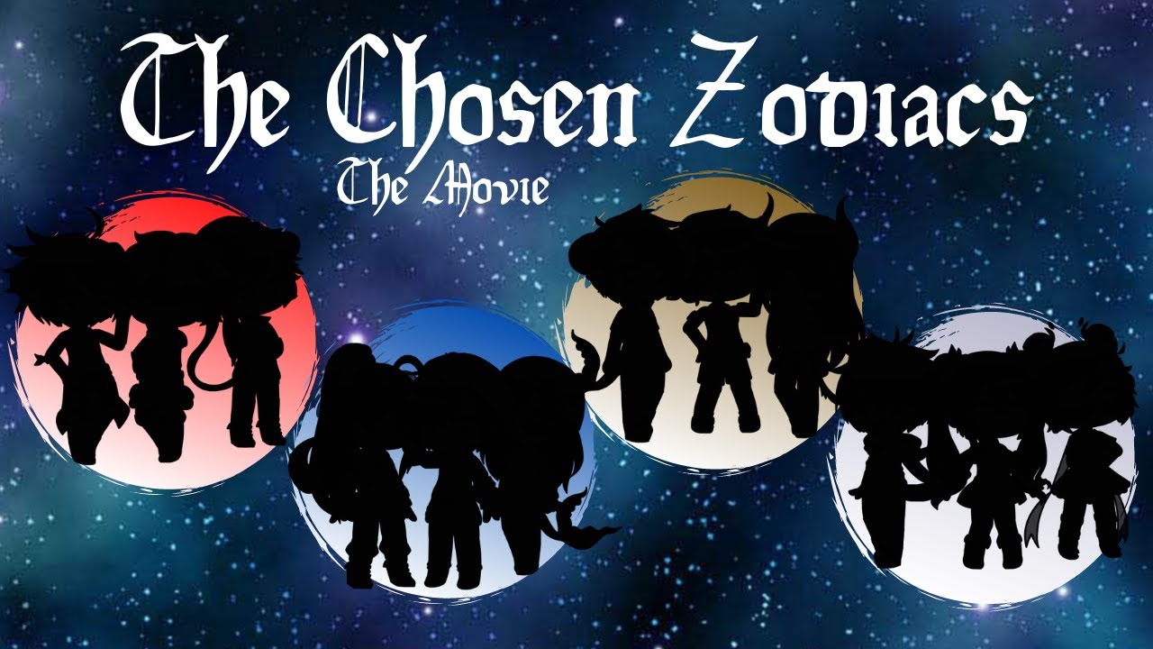 The Chosen Zodiacs, the Movie {Uncomplete Version} - GCMM
