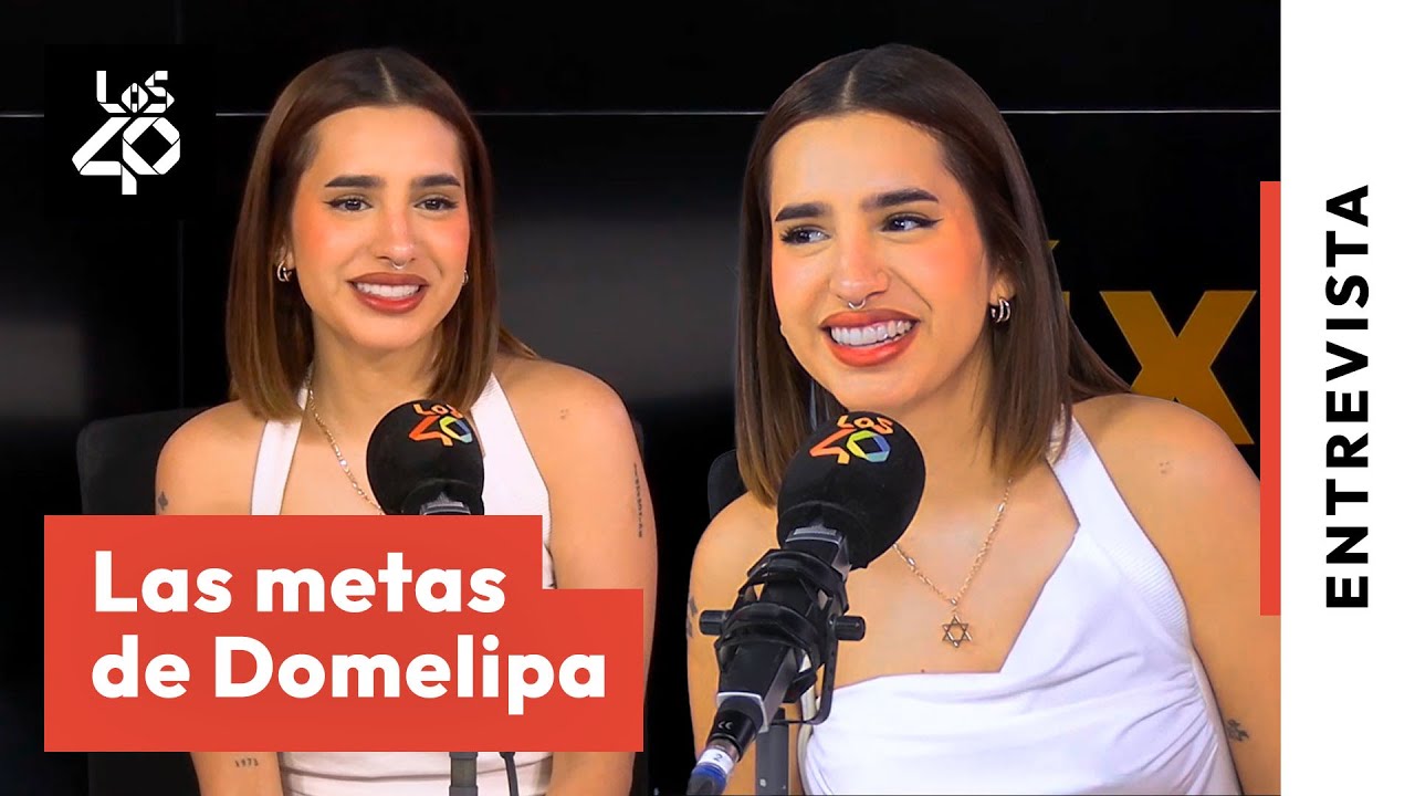 Entrevista a DOMELIPA: el consejo de OMAR MONTES + OZUNA + su sueño con RELS B y AITANA | LOS40