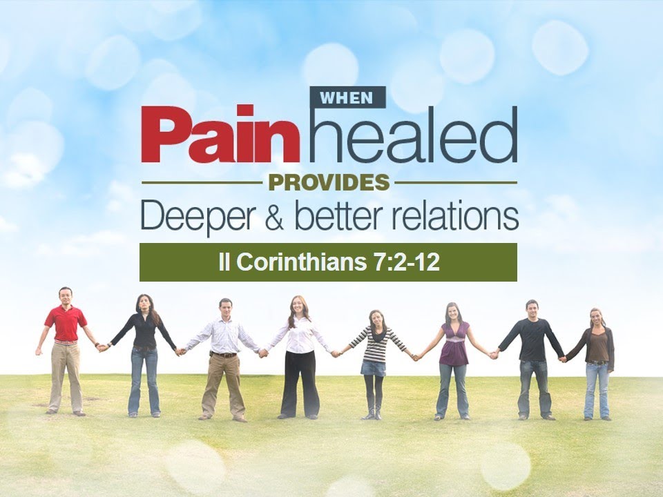 Pain when Healed Provides Deeper and Better Relations Part2