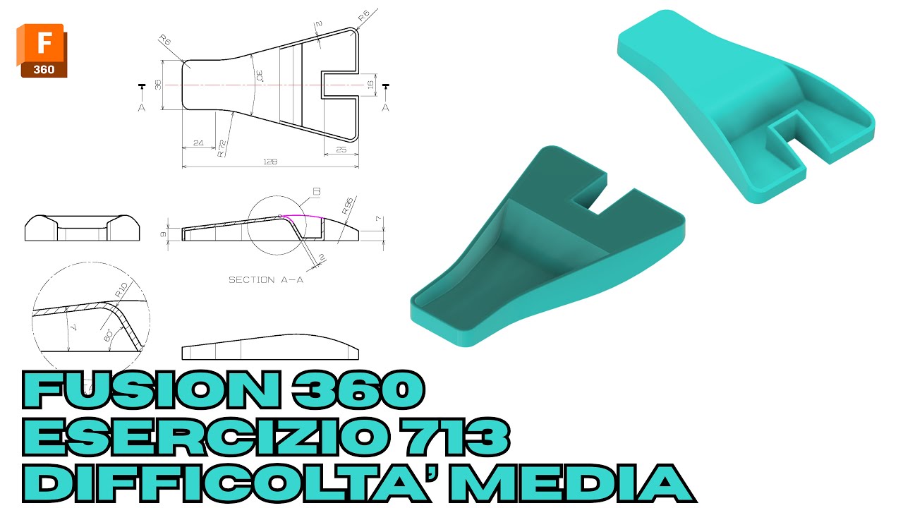Fusion 360 - Esercizio 713 - Difficoltà media