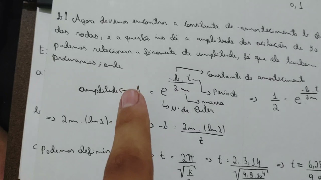 Atividade em dupla de física 2 (oscilações amortecidas e forçadas) Questão 1 (Anderson e Jonas)