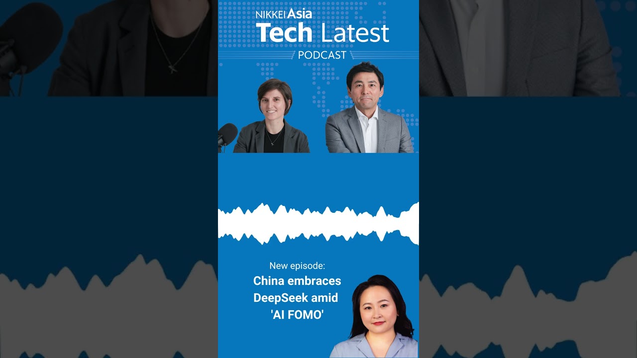 #China embraces #DeepSeek amid '#AI FOMO' #news #nikkeiasia #podcast #tech