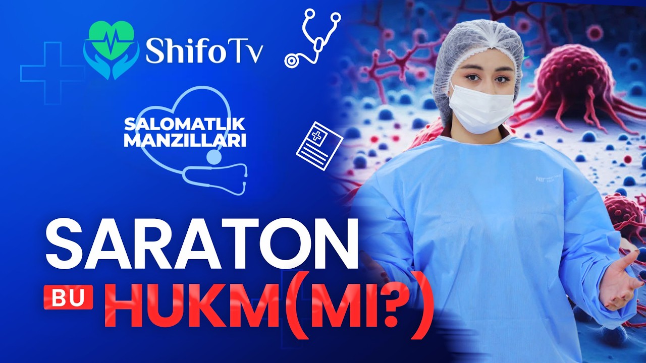 SARATON KASALLIGI — HUKMMI YOKI DAVOLANADIMI?