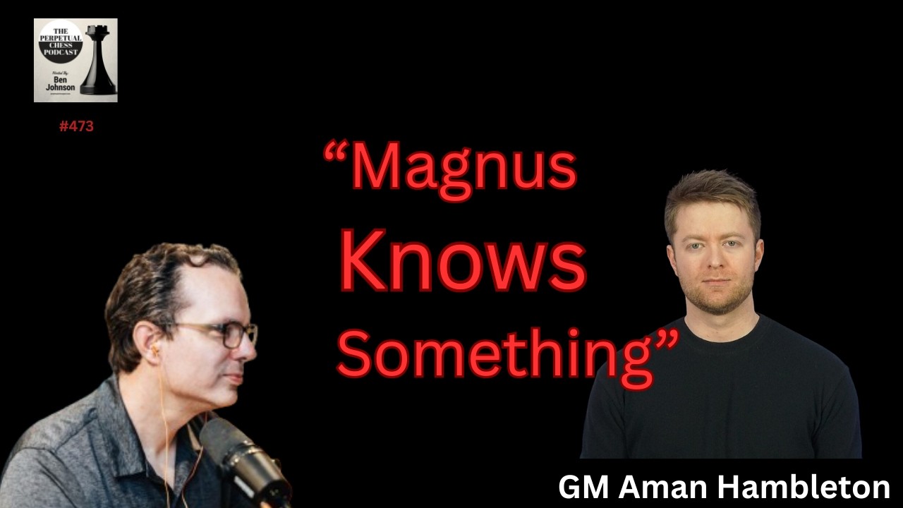 GM Aman Hambleton on SCC London, Magnus, and What's Next
