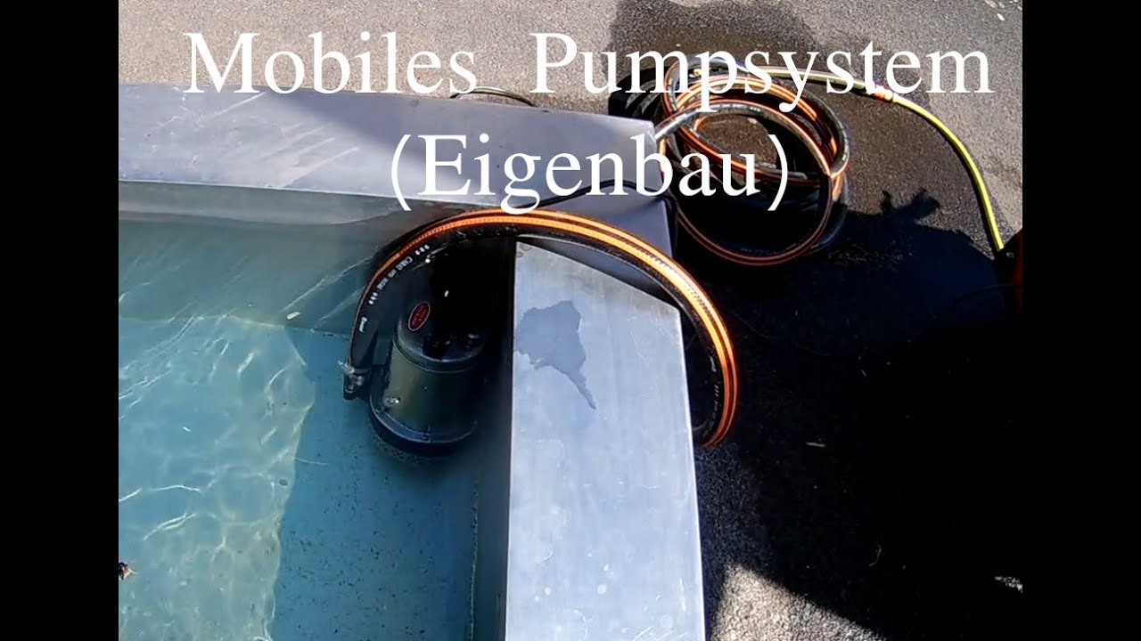 mobiles Pumpsystem Eigenbau