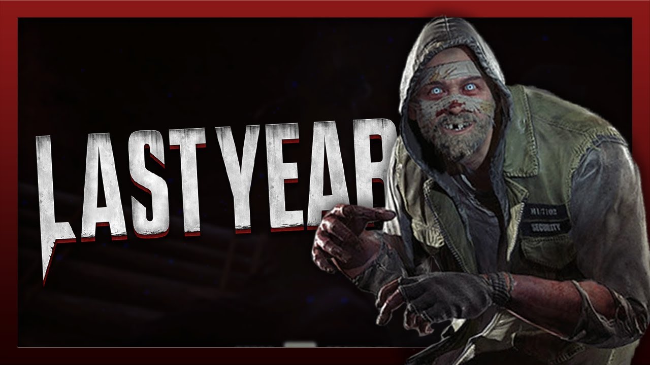Last Year [002] - Killer Gameplay (No Commentary)