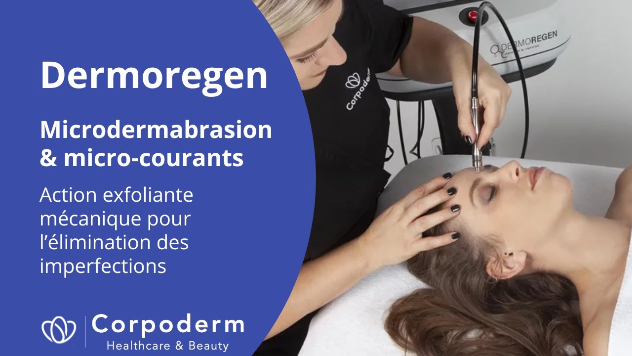 Dermoregen, micro-dermabrasion & micro-courants ♦ Corpoderm | Healthcare & Beauty