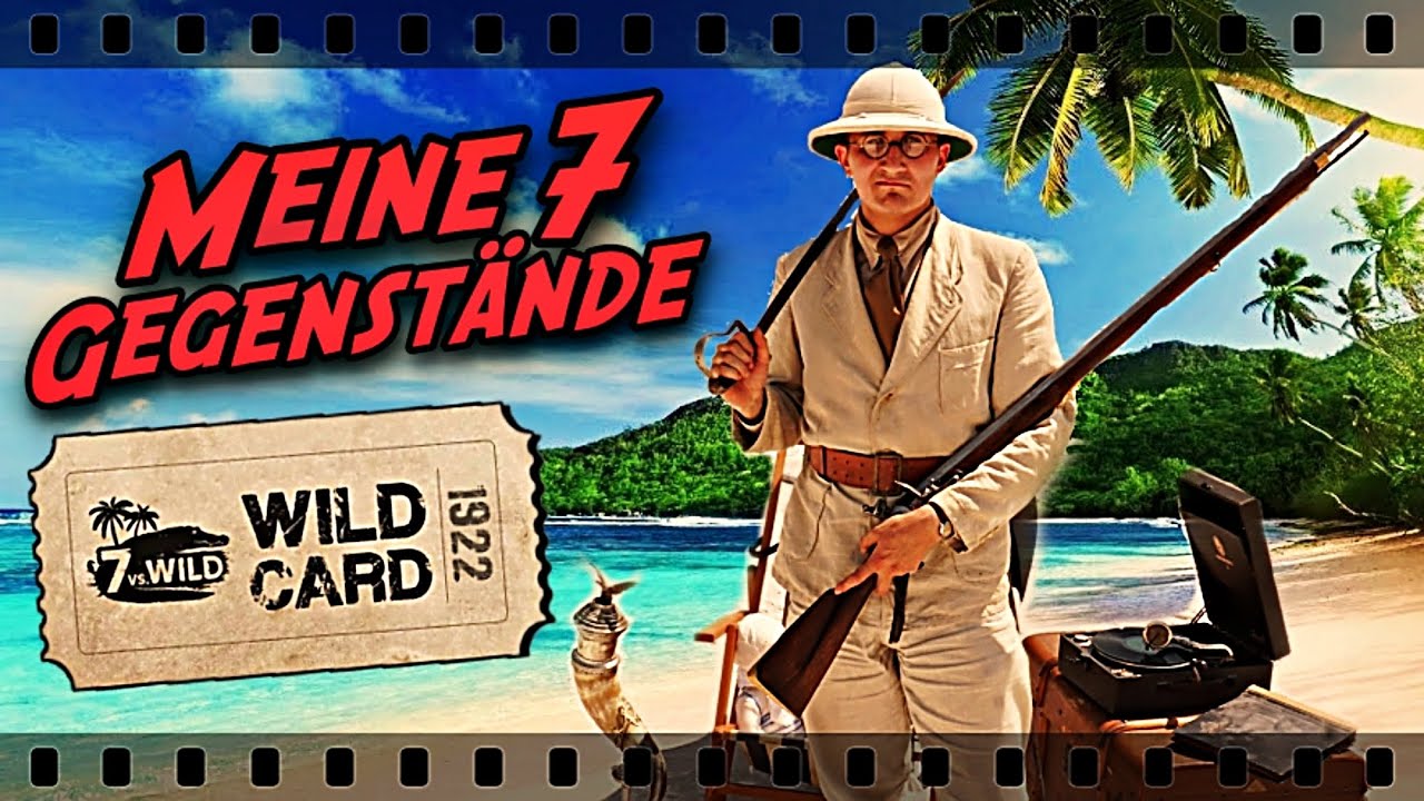 Meine 7 Gegenstände für die Insel - 7 vs. Wild Staffel 2 - Wildcard  - anno 1922