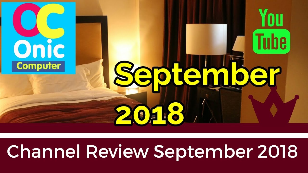Monthly Review of Onic Computer For The Month of September 2018