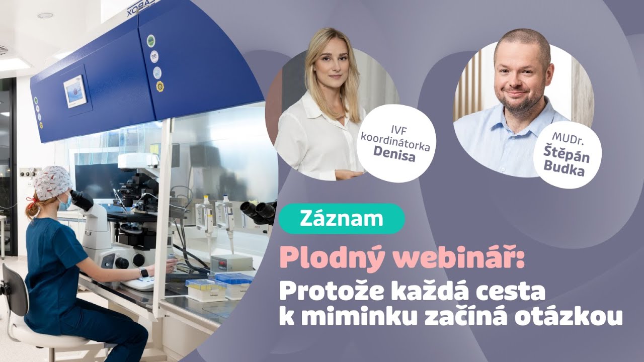 Záznam: Plodný webinář - Protože každá cesta k miminku začíná otázkou