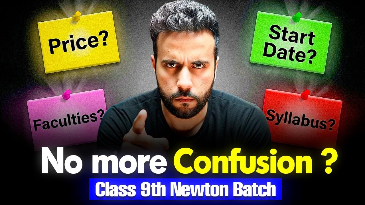 No More Confusion About Newton Batch 🔥 | Class 9th Complete Details