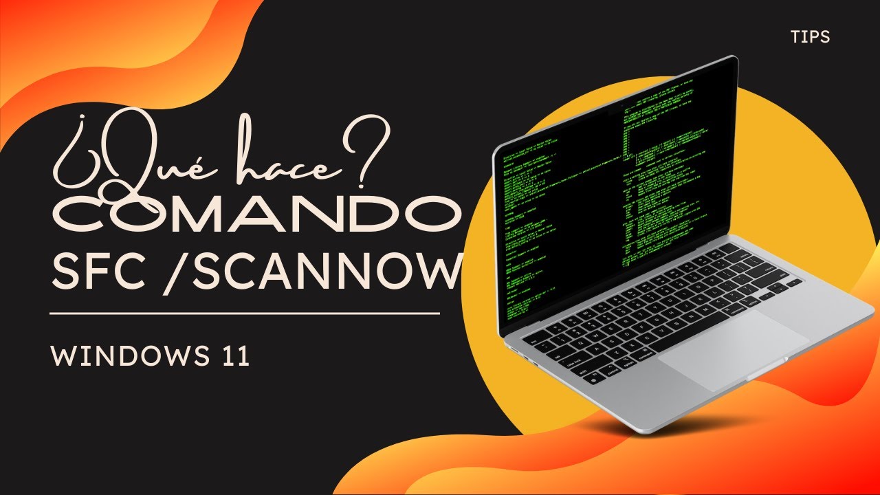 &iquest;C&oacute;mo usar el comando: SFC /scannow? - Reparar Archivos del Sistema