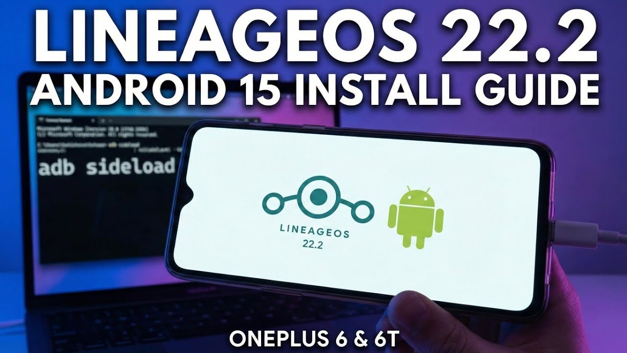 ⚡ Установите LineageOS 22.2 на OnePlus 6/6T
