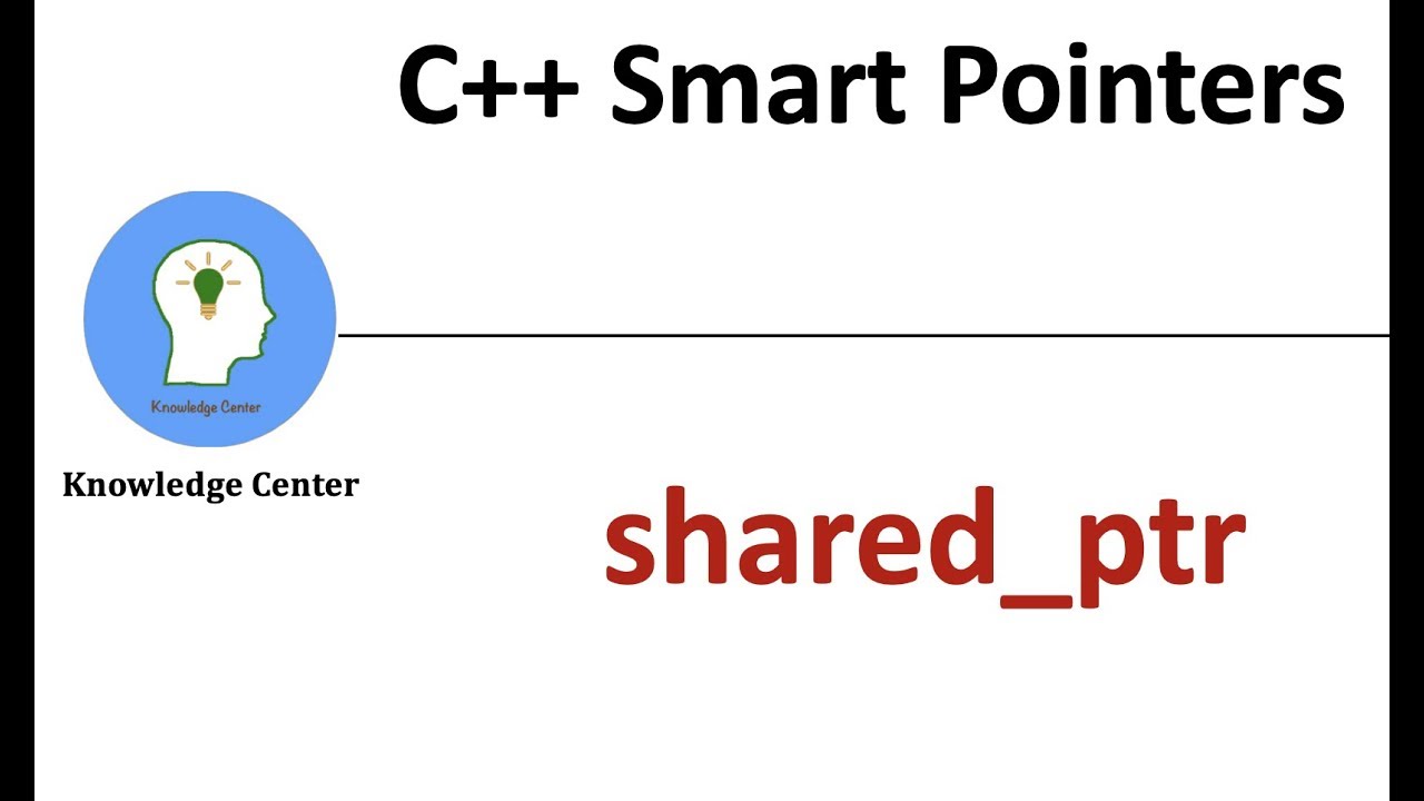 C++ Smart Pointers: shared_ptr | Shared Pointers