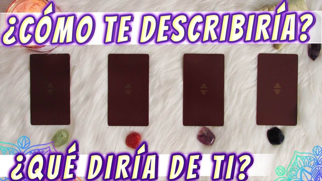 CÓMO TE DESCRIBIRÍA ESA PERSONA? ¿QUÉ DIRÍA DE TI? - Lectura interactiva 🔮💬📞