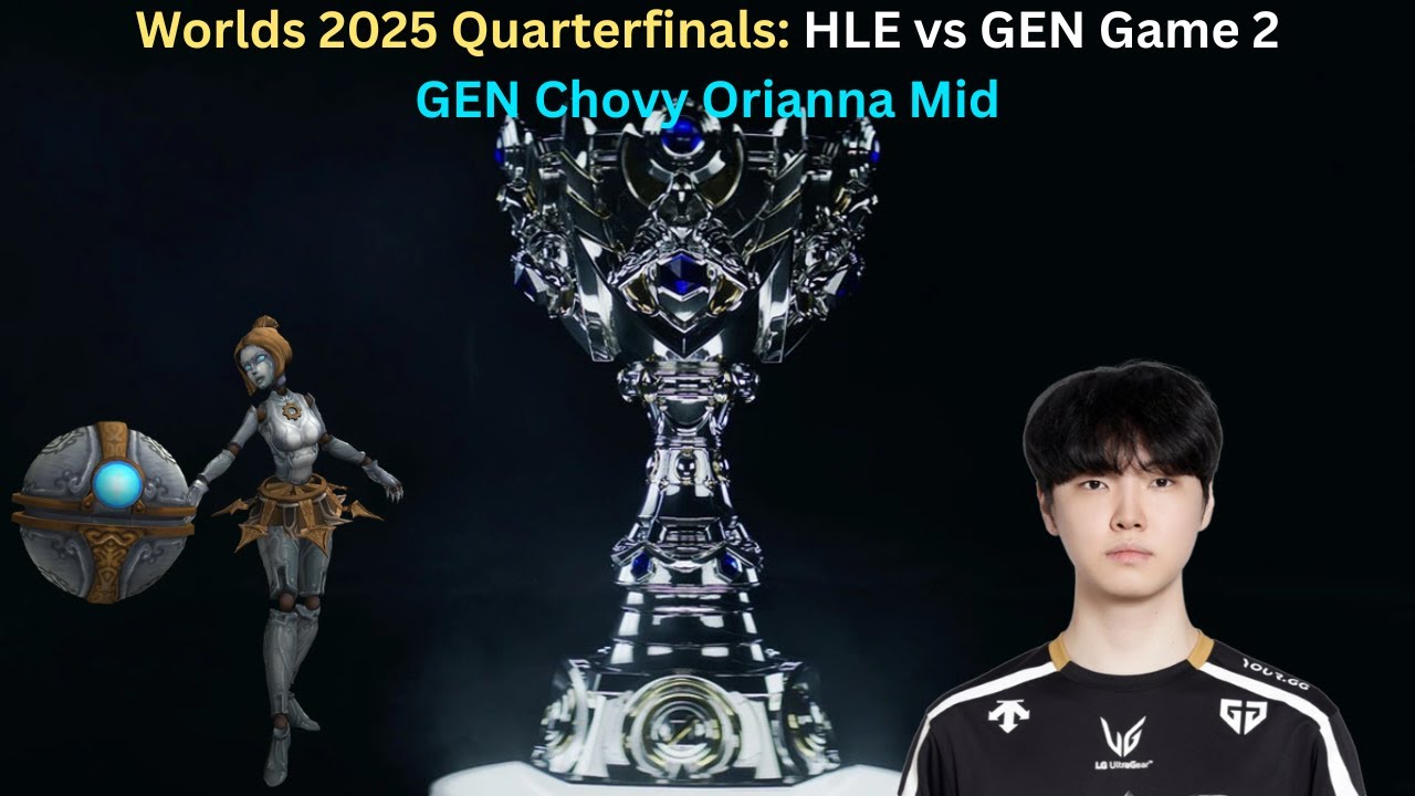 Worlds 2025 Quarterfinals: HLE vs GEN Game 2 (GEN Chovy Orianna Mid POV)