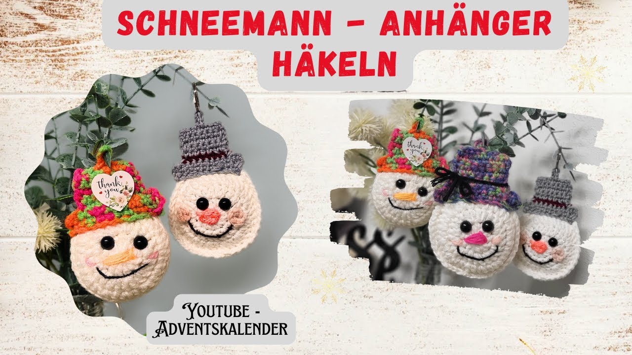 Lustige Schneemann Anhänger häkeln ☃️für Anfänger❄️Häkel Adventskalender🧶 #crochet #häkeln #diy