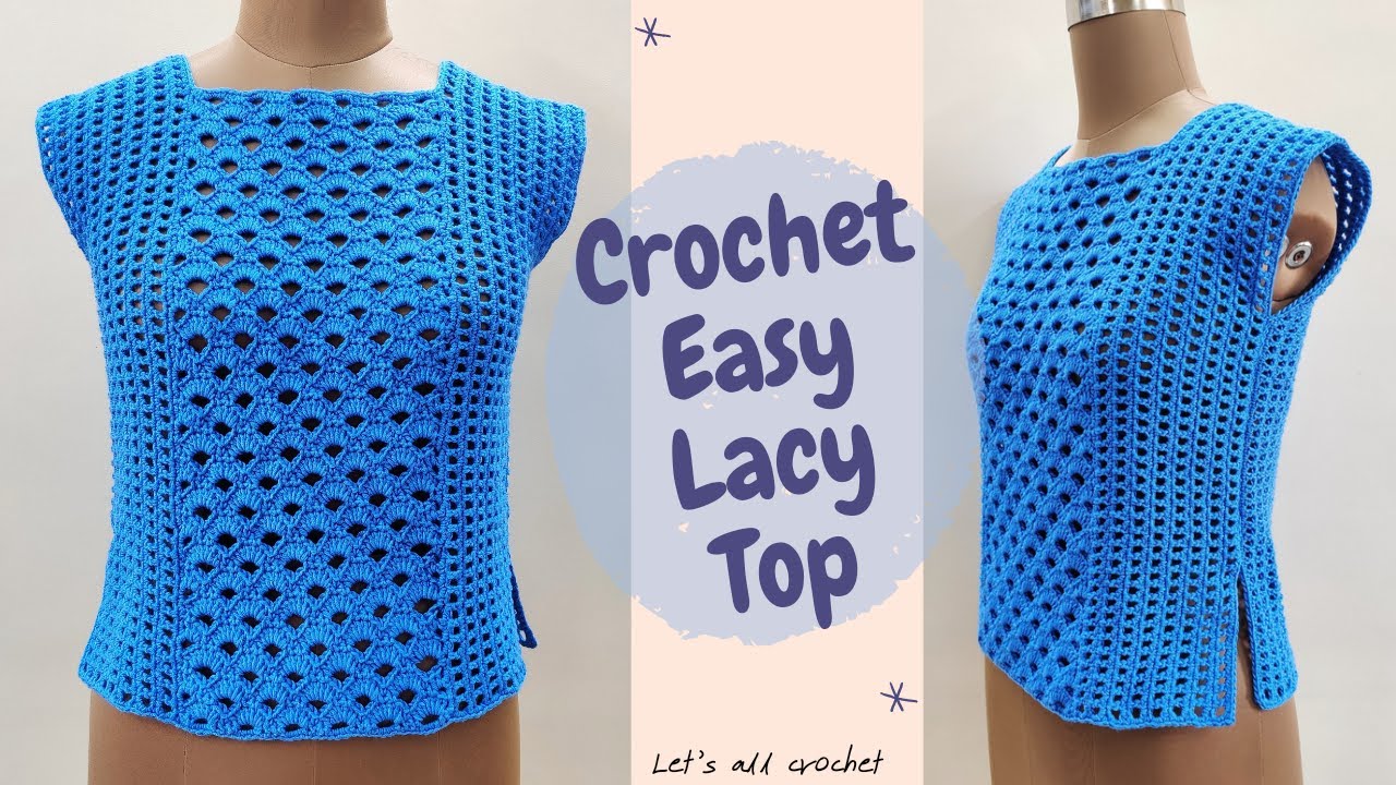 Crochet Summer Top for Women Sizes XS to 5XL | Crochet Lacy Blue Shells Top Vest Beginner Tutorial