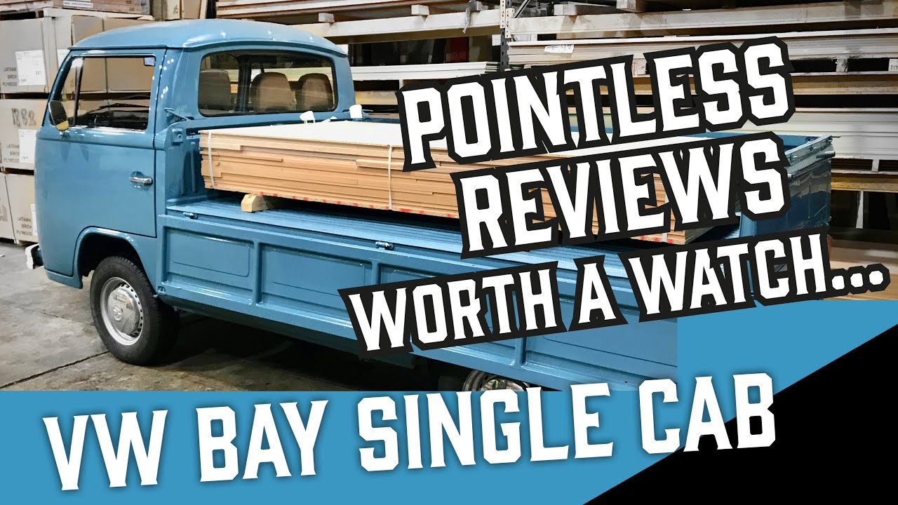Nutjob Fairly Pointless Reviews: 1978 VW Late Bay Single Cab!
