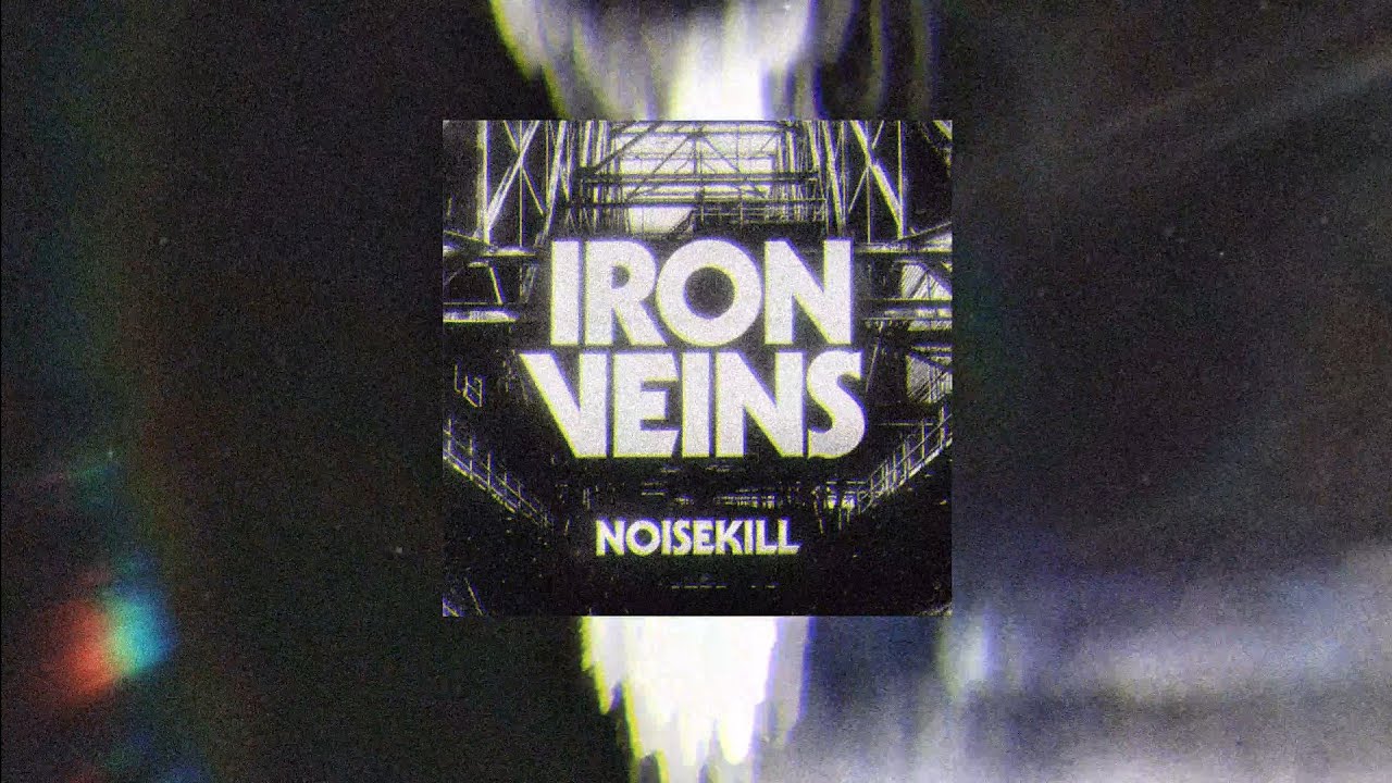 NOISEKILL - IRON VEINS