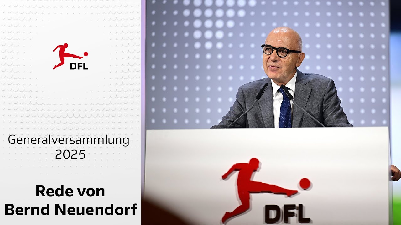 DFL-Generalversammlung 2025: Rede von DFB-Pr&auml;sident Bernd Neuendorf