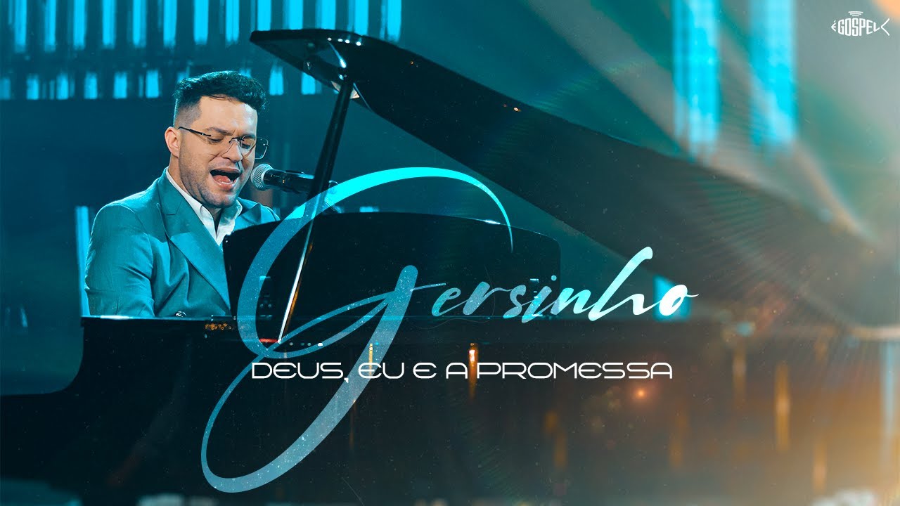 Gersinho - Deus, Eu e a Promessa | Clipe Oficial