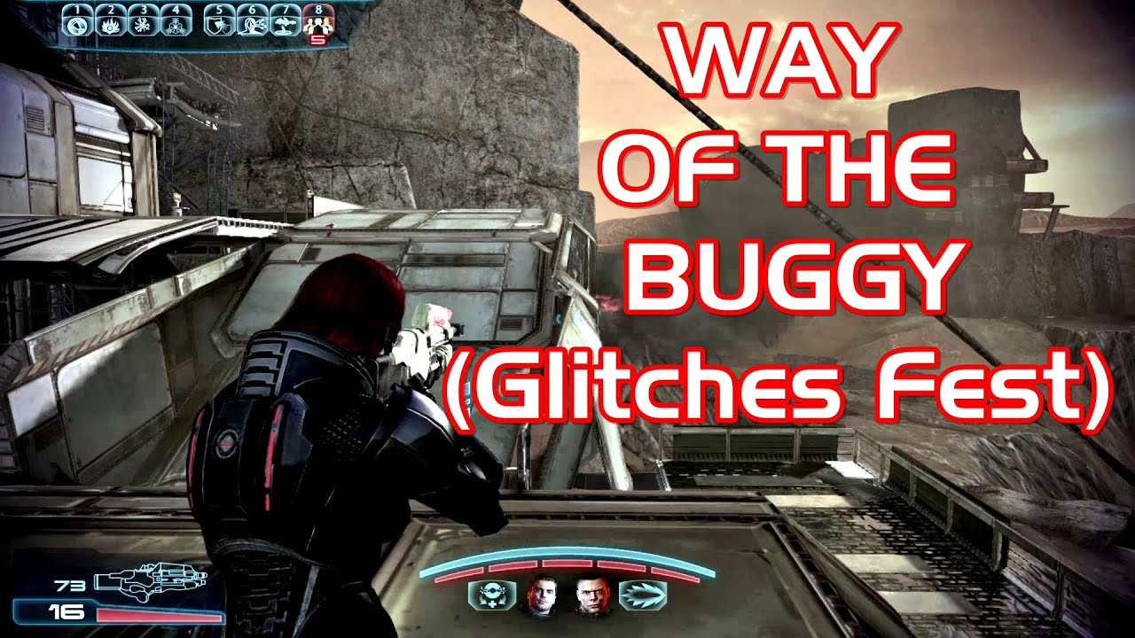 Way of the Buggy (Glitches Fest) - Mass Effect/Dragon Age/SWTOR